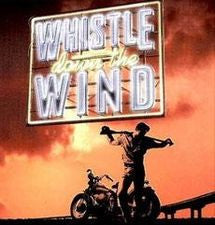 Whistle Down The Wind